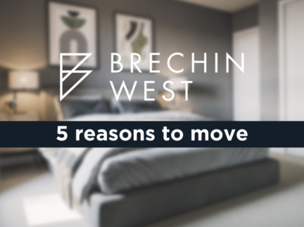 5 reasons Brechin could be your next home